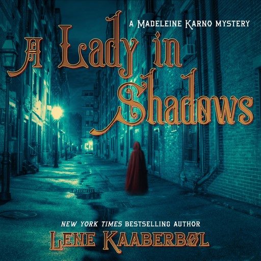 A Lady in Shadows, Lene Kaaberbøl