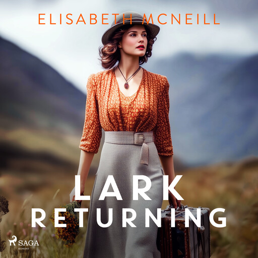 Lark Returning: A gripping 19th Century Scottish family saga, Elisabeth Mcneill