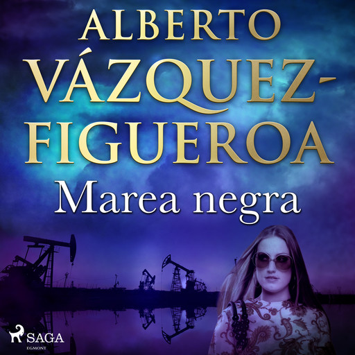 Marea negra, Alberto Vázquez Figueroa