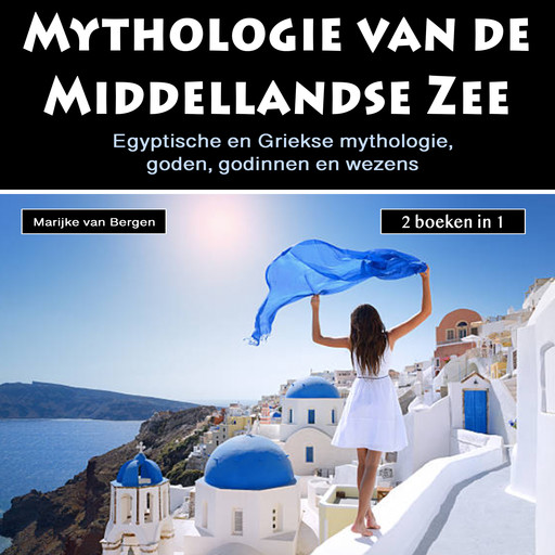 Mythologie van de Middellandse Zee, Marijke van Bergen
