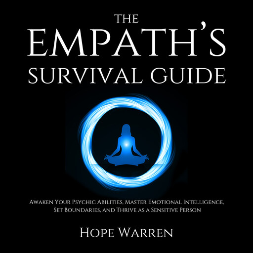 The Empath’s Survival Guide, Hope Warren
