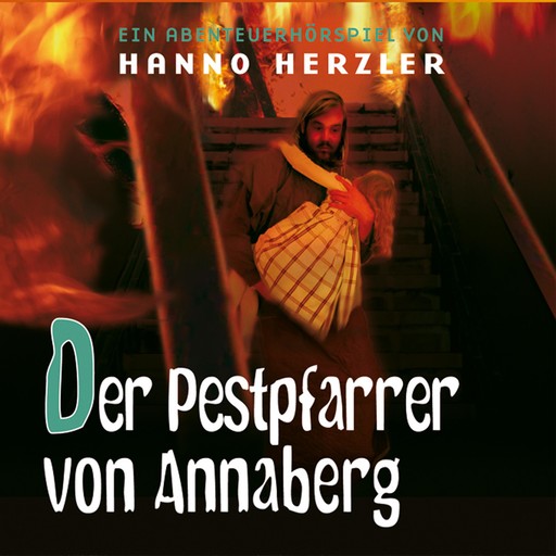 23: Der Pestpfarrer von Annaberg, Hanno Herzler