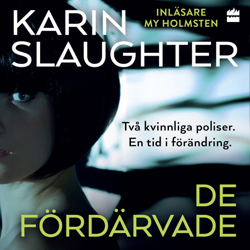 De fördärvade, Karin Slaughter
