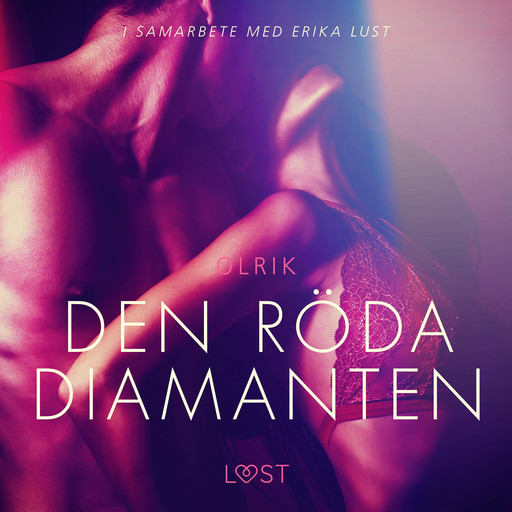 Den röda diamanten - erotisk novell, – Olrik