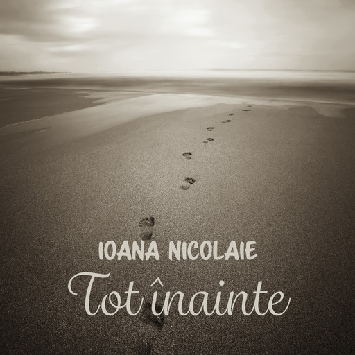 Tot înainte, Ioana Nicolaie