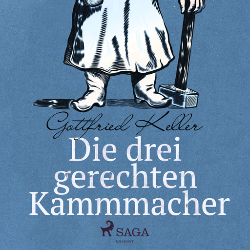 Die drei gerechten Kammmacher, Gottfried Keller
