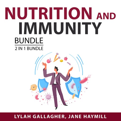 Nutrition and Immunity Bundle, 2 in 1 Bundle, Jane Haymill, Lylah Gallagher