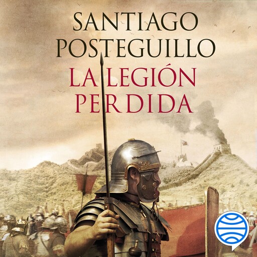 La legión perdida, Santiago Posteguillo