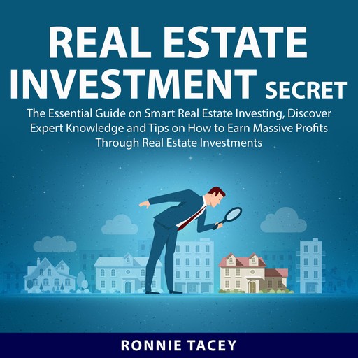 Real Estate Investment Secrets, Ronnie Tacey