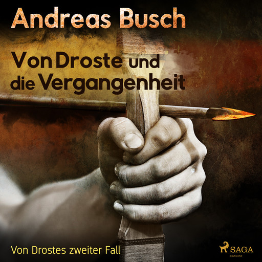 Von Droste und die Vergangenheit - Von Drostes zweiter Fall, Andreas Busch