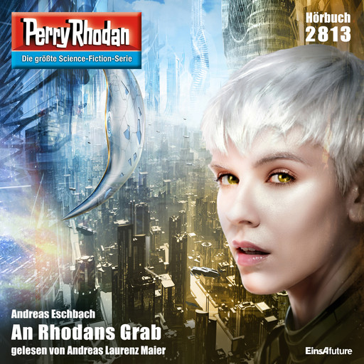 Perry Rhodan 2813: An Rhodans Grab, Andreas Eschbach