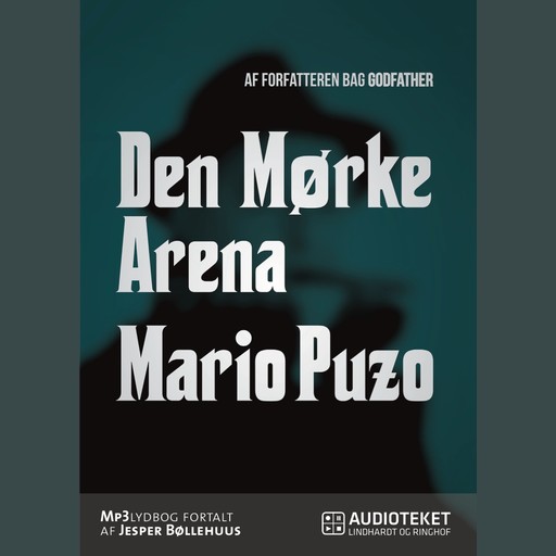 Den mørke arena, Mario Puzo