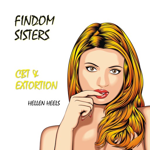 Findom Sisters, Hellen Heels