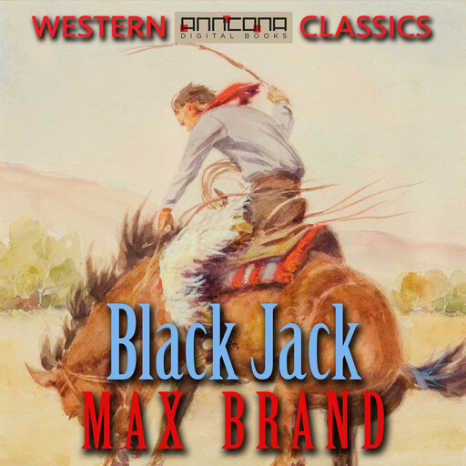 Black Jack, Max Brand