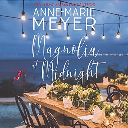Magnolia at Midnight, Anne-Marie Meyer