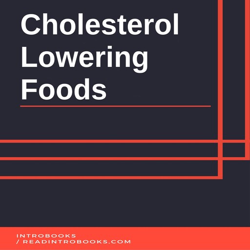 Cholesterol Lowering Foods, Introbooks Team