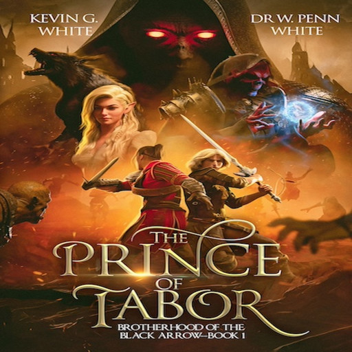 The Prince of Tabor, Kevin White, W. Penn White