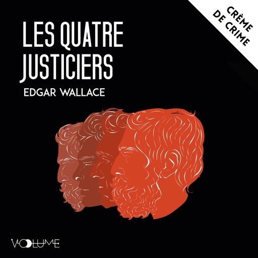 Les Quatre justiciers, Edgar Wallace