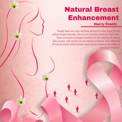 Natural Breast Enhancement, Harry Frantz
