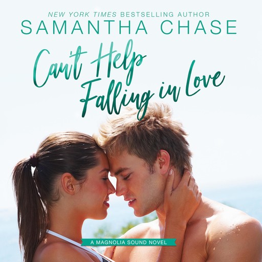 Can't Help Falling In Love, Samantha Chase
