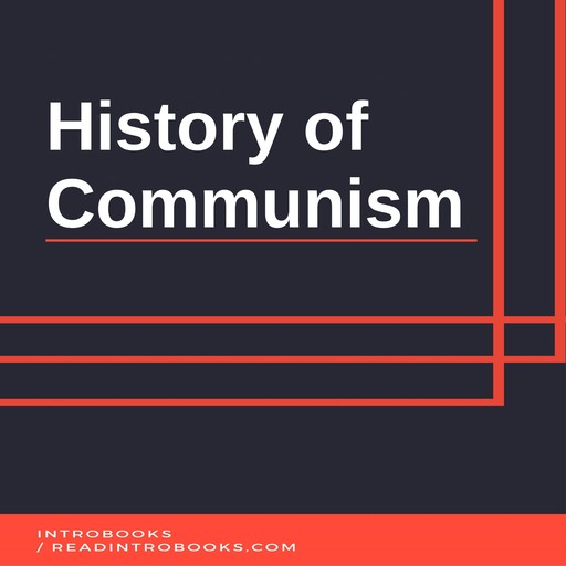 History of Communism, Introbooks Team