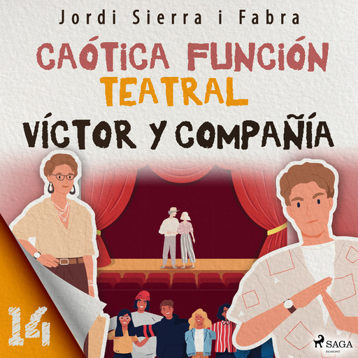 Víctor y compañía 14: Caótica función teatral, Jordi Sierra I Fabra