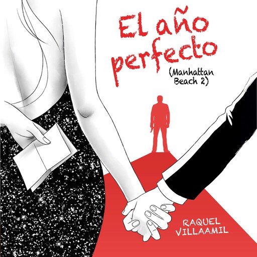 El año perfecto: Manhattan Beach 2, Raquel Villaamil