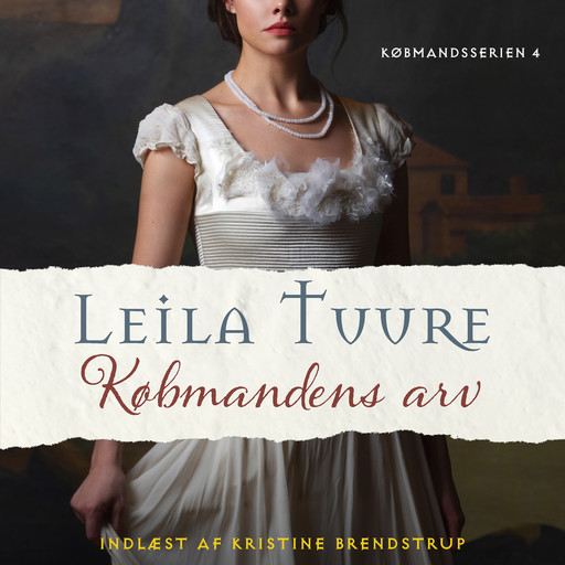 Købmandens arv - 4, Leila Tuure