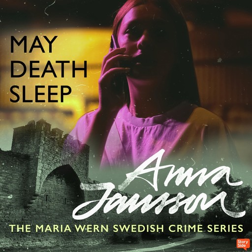 May Death Sleep, Anna Jansson
