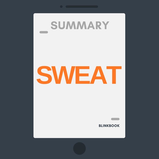Summary: Sweat, R John