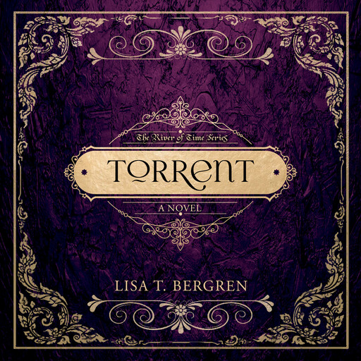 Torrent, Lisa Bergren