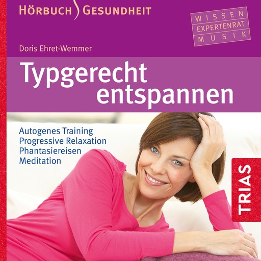 Typgerecht entspannen (Hörbuch), Doris Ehret-Wemmer