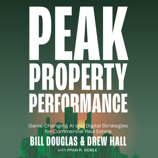 Peak Property Performance, Bill Douglas, Drew Hall, Ryan Goble