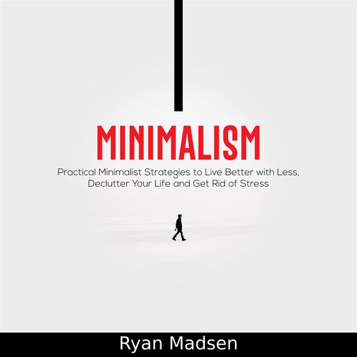 MINIMALISM, Ryan Madsen