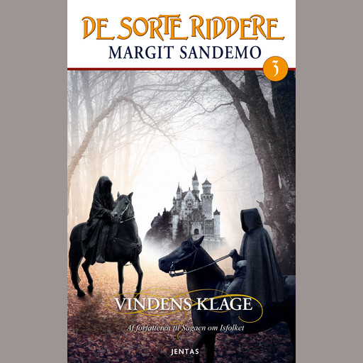 De sorte riddere 3 - Vindens klage, Margit Sandemo