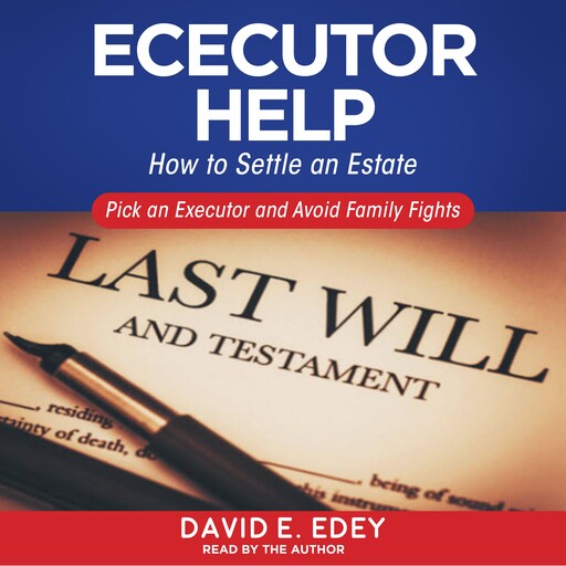 Executor Help, David E. Edey