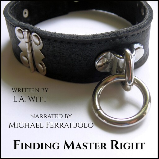 Finding Master Right, L.A.Witt