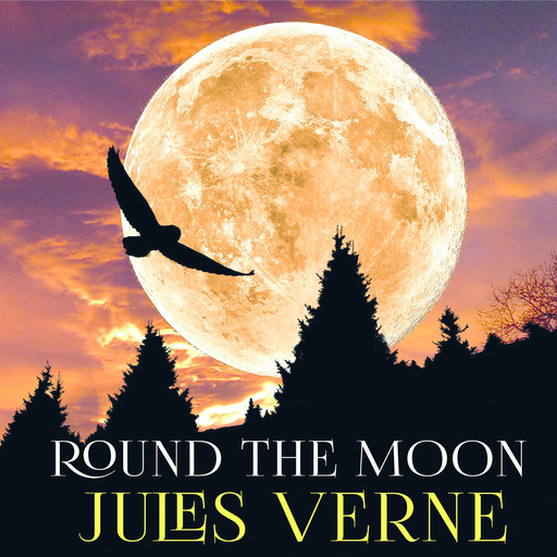 Round the Moon, Jules Verne