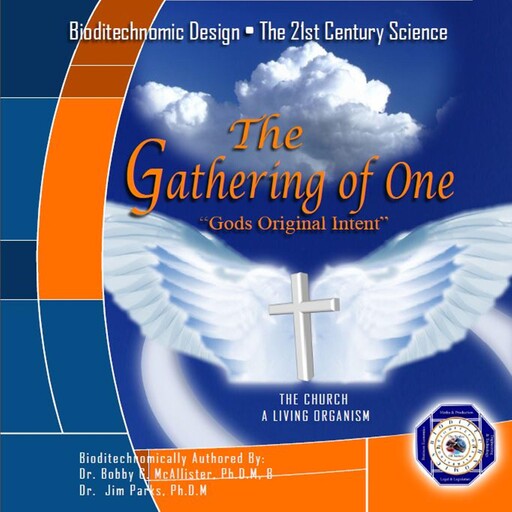 The Gathering of One, Bobby G McAllister, Jim Parks