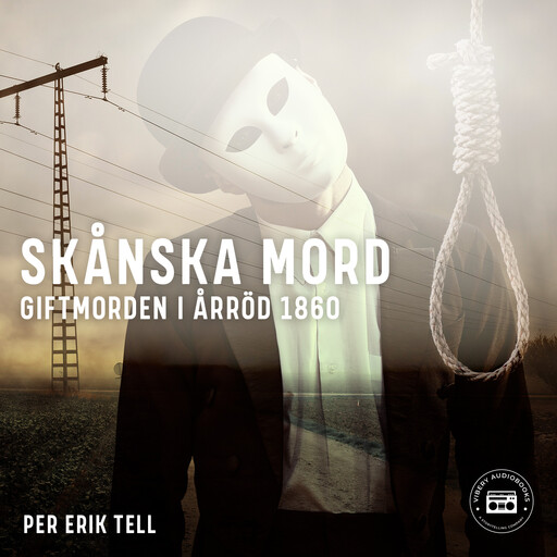 Skånska mord – Giftmorden i Årröd 1860, Per Erik Tell