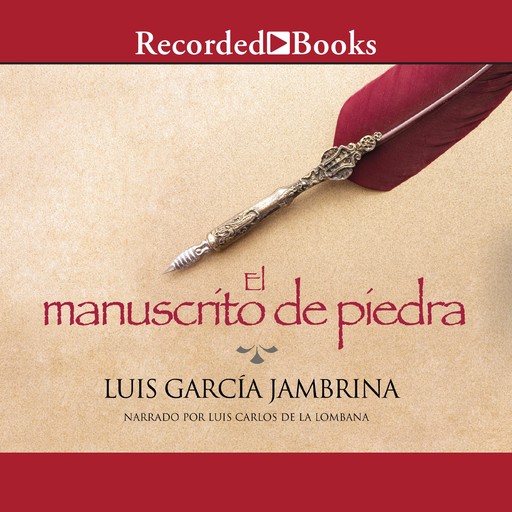 El manuscrito de piedra (The Stone Manuscript), Luis García Jambrina