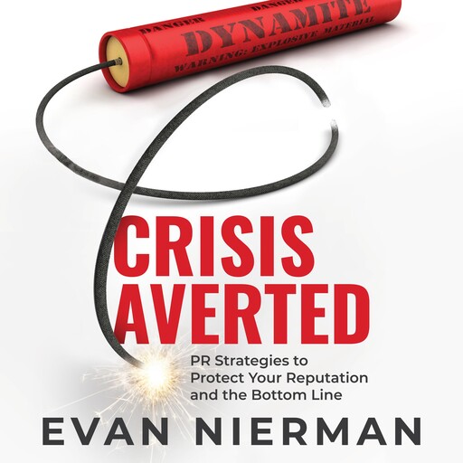 Crisis Averted, Evan Nierman