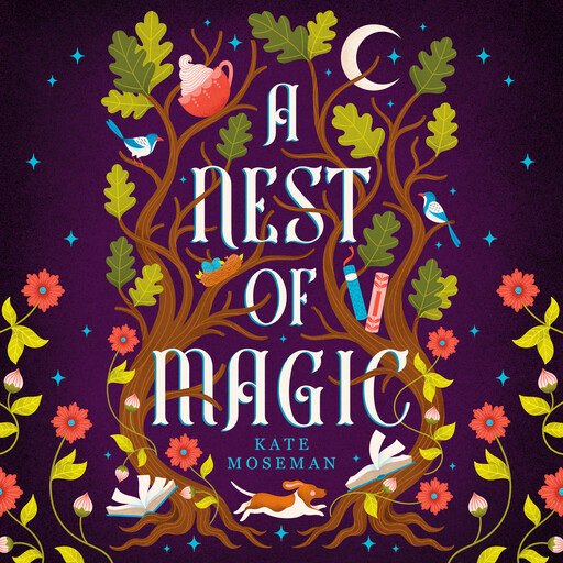 A Nest of Magic, Kate Moseman