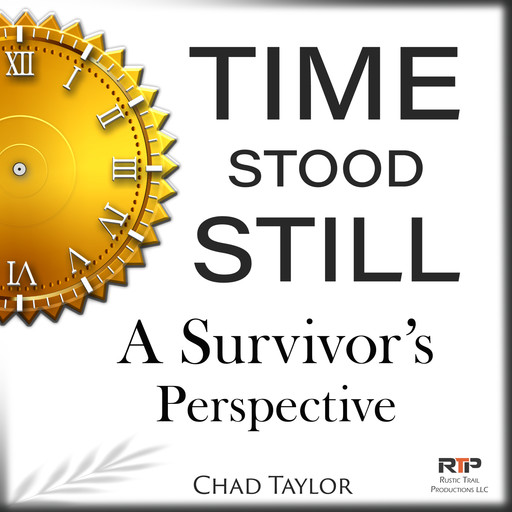 Time Stood Still, Chad Taylor