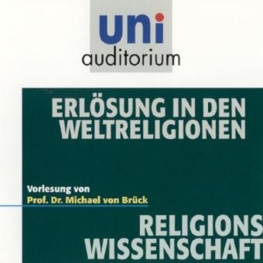 Erlösung in den Weltreligionen, Michael von Brück