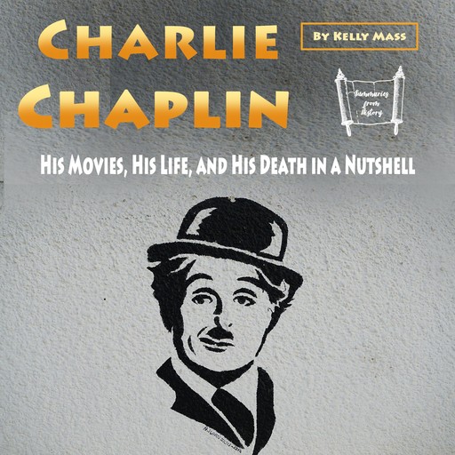 Charlie Chaplin, Kelly Mass