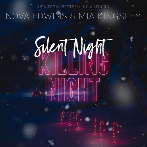 Silent Night, Killing Night, Nova Edwins, Mia Kingsley