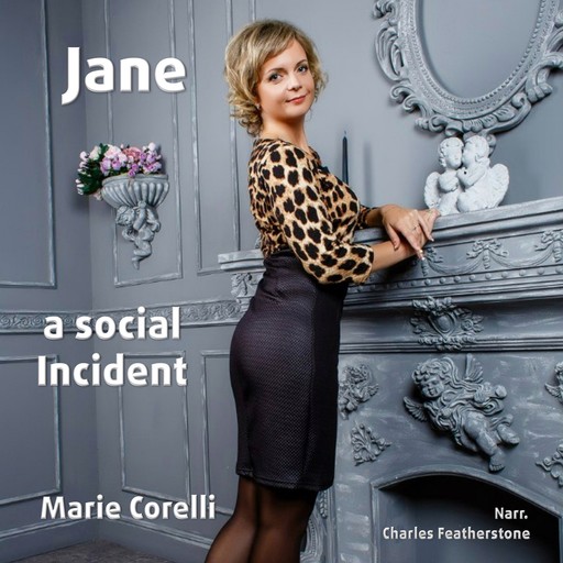 Jane: A Social Incident, Marie Corelli