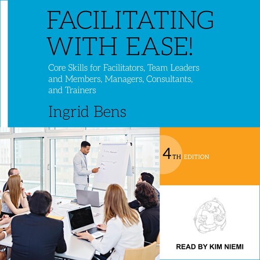 Facilitating with Ease!, Ingrid Bens