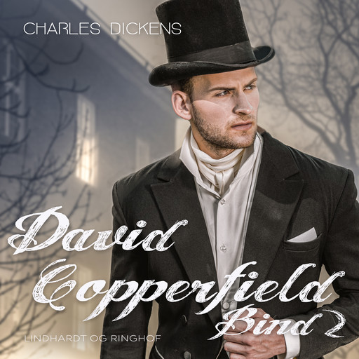 David Copperfield. Bind 2, Charles Dickens